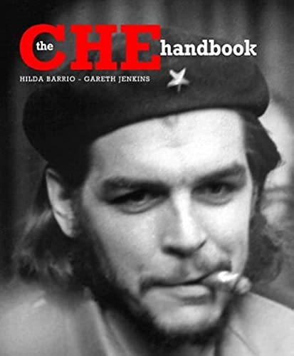 The Che Handbook (9780312322465) by Gareth Jenkins; Hilda Barrio