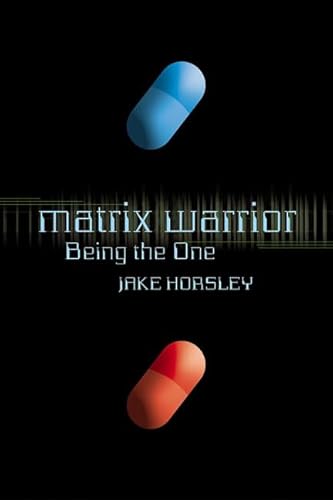 Beispielbild fr Matrix Warrior : Being the One zum Verkauf von Better World Books