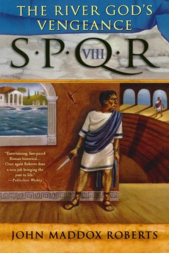 9780312323202: SPQR VIII: The River God's Vengeance