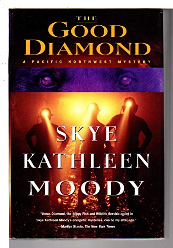 9780312324155: The Good Diamond (Moody, Skye)