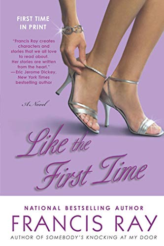 9780312324292: Like the First Time: A Novel (Invincible Women Series, 1)