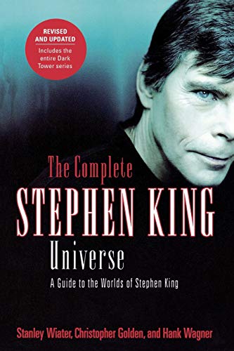 9780312324902: COMPLETE STEPHEN KING UNIVERSE: A Guide to the Worlds of Stephen King