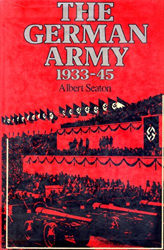 Beispielbild fr The German Army Nineteen Thirty-Three to Forty-Five zum Verkauf von Better World Books