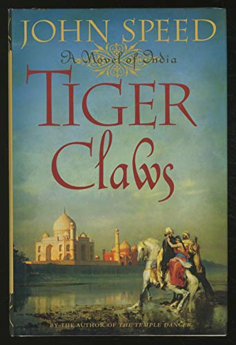 Imagen de archivo de Tiger Claws: A Novel of India a la venta por HPB-Movies