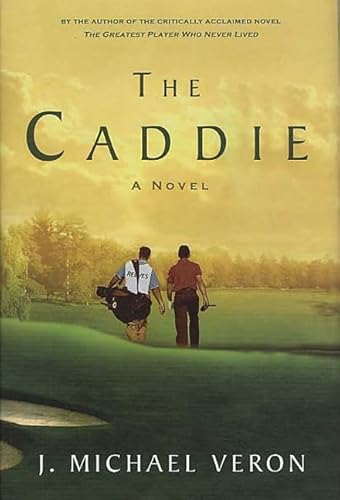 9780312325619: The Caddie