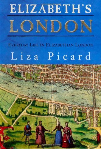 9780312325657: Elizabeth's London: Everyday Life in Elizabethan London