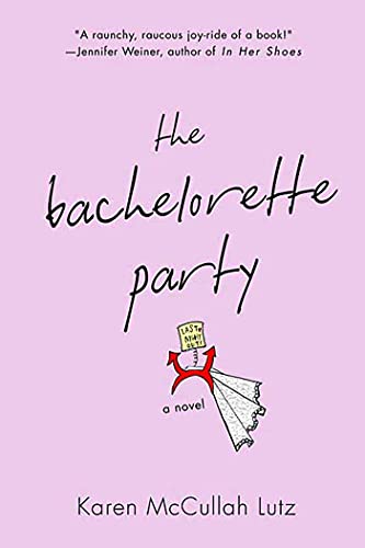 Imagen de archivo de The Bachelorette Party: A Novel a la venta por SecondSale