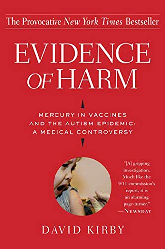 Beispielbild fr Evidence of Harm: Mercury in Vaccines and the Autism Epidemic: A Medical Controversy zum Verkauf von Red's Corner LLC