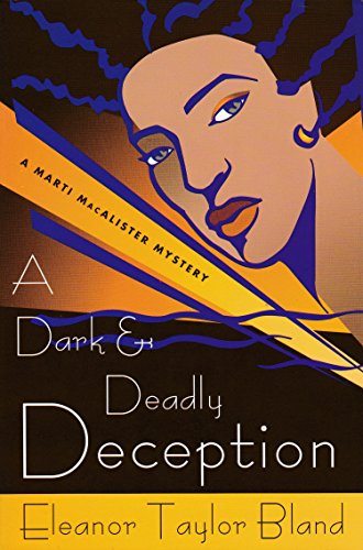 A Dark And Deadly Deception: A Marti Macalister Mystery