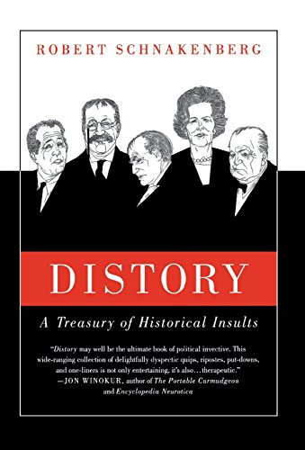 Beispielbild fr Distory : A Treasury of Historical Insults zum Verkauf von Better World Books