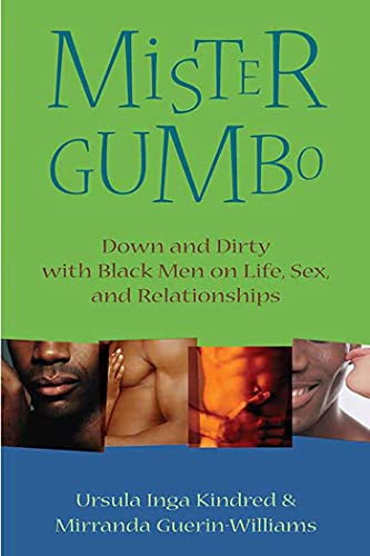 Stock image for Mister Gumbo: Down and Dirty with Black Men on Life, Sex, and Relationships for sale by HPB-Movies