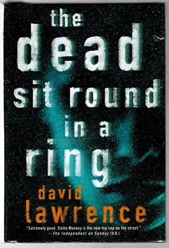 Beispielbild fr The Dead Sit Round in a Ring (Ds Stella Mooney, 1 X) zum Verkauf von Flash Books