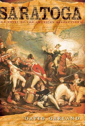 Beispielbild fr Saratoga : A Novel of the American Revolution zum Verkauf von Better World Books