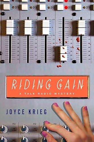 RIDING GAIN : A TALK RADIO MYSTERY