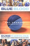 Stock image for Blue Blood: Duke-Carolina: Inside the Most Storied Rivalry in College Hoops for sale by Gulf Coast Books