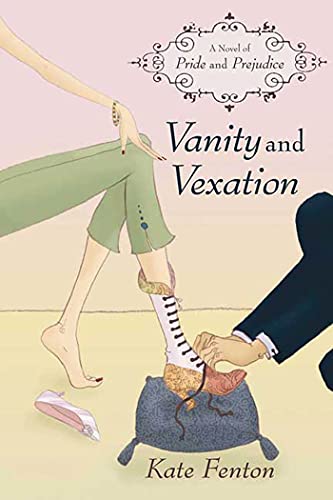 Imagen de archivo de Vanity and Vexation : A Novel of Pride and Prejudice a la venta por Better World Books