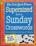 Stock image for The New York Times Supersized Books of Sunday Crosswords for sale by Seattle Goodwill