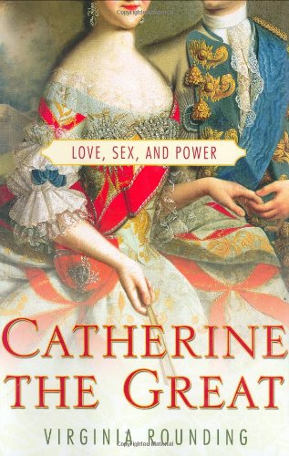Imagen de archivo de Catherine the Great : Love, Sex, and Power a la venta por Better World Books