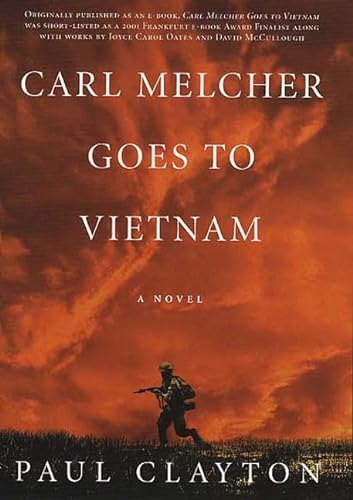 Stock image for Carl Melcher Goes to Vietnam for sale by Better World Books: West
