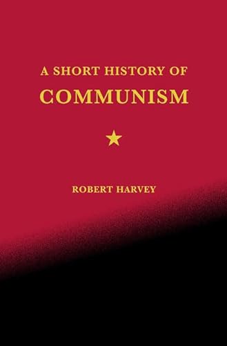 Stock image for A Short History of Communism for sale by Better World Books
