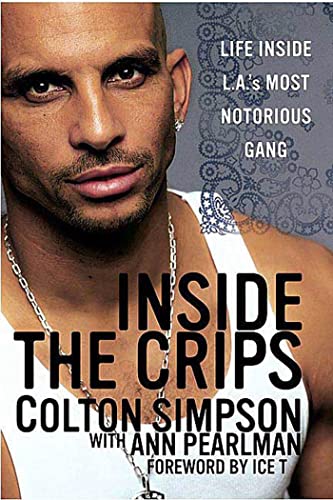 Beispielbild fr Inside the Crips: Life Inside L.A.'s Most Notorious Gang zum Verkauf von SecondSale