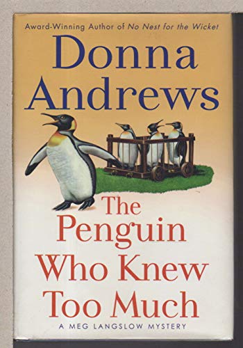 Beispielbild fr The Penguin Who Knew Too Much (A Meg Langslow Mystery) zum Verkauf von SecondSale