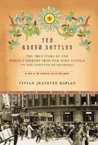 Beispielbild fr Ten Green Bottles : The True Story of One Family's Journey from War-Torn Austria to the Ghettos of Shanghai zum Verkauf von Better World Books