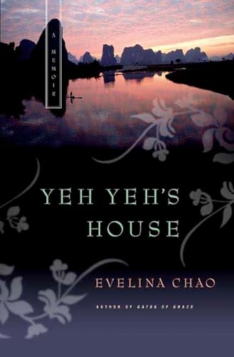Imagen de archivo de Yeh Yeh's House: A Memoir a la venta por HPB Inc.