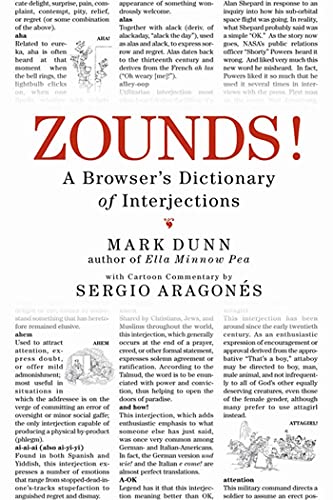 Beispielbild fr ZOUNDS!: A Browser's Dictionary of Interjections zum Verkauf von Wonder Book