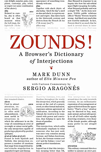 Stock image for Zounds! : A Browser's Dictionary of Interjections for sale by Better World Books: West