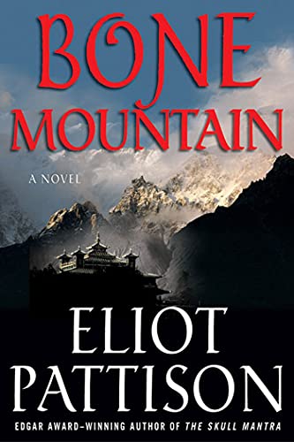 Bone Mountain: A Novel (Inspector Shan Tao Yun, 3) (9780312330897) by Pattison, Eliot