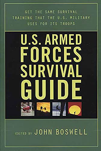 Stock image for U.S. Armed Forces Survival Guide: The Same Survival Training the U.S. Military Uses for Its Troops for sale by Amazing Books Pittsburgh