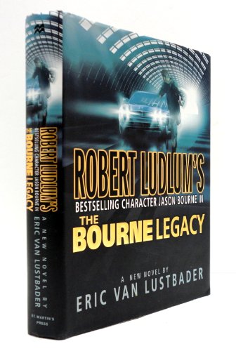 Imagen de archivo de Robert Ludlum's The Bourne Legacy a la venta por BookHolders