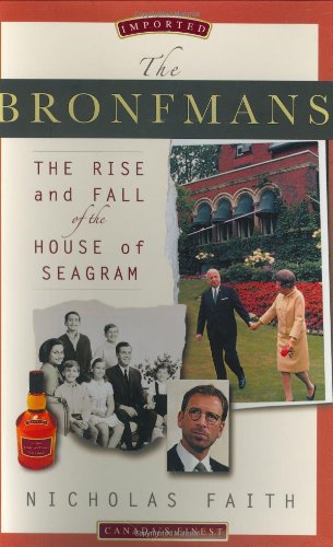 9780312332198: The Bronfmans: The Rise And Fall of the House of Seagram