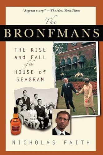 Imagen de archivo de The Bronfmans: The Rise and Fall of the House of Seagram a la venta por Zoom Books Company