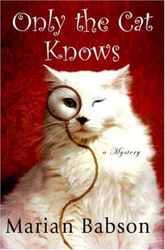 Beispielbild fr Only the Cat Knows zum Verkauf von Better World Books