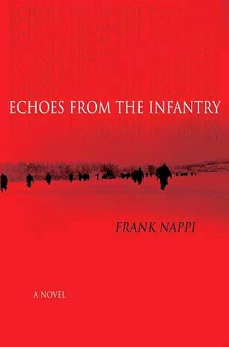 9780312332723: Echos from the Infantry