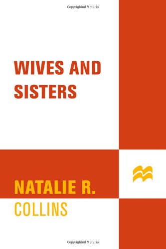 9780312334284: Wives and Sisters