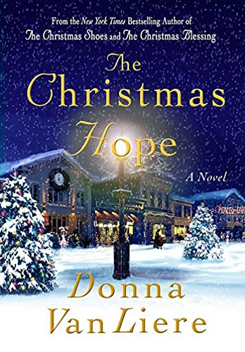 Beispielbild fr The Christmas Hope (Christmas Hope Series #3) zum Verkauf von Wonder Book