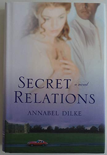 Beispielbild fr Secret Relations: A Novel zum Verkauf von Wonder Book