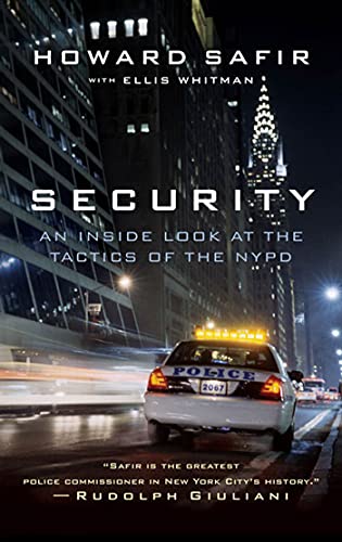 Imagen de archivo de Security: An Inside Look at the Tactics of the NYPD a la venta por Lucky's Textbooks