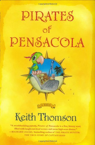 Beispielbild fr Pirates of Pensacola zum Verkauf von Better World Books