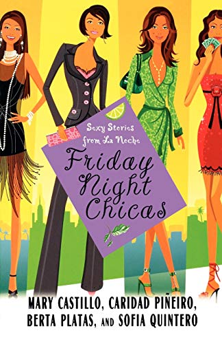Imagen de archivo de Friday Night Chicas : Sexy Stories from la Noche a la venta por Better World Books