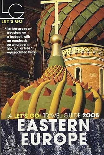 Let's Go 2005 Eastern Europe (Let's Go: Eastern Europe) (9780312335458) by Seth Robinson