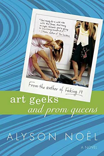 Stock image for Art Geeks and Prom Queens: A Novel for sale by Once Upon A Time Books