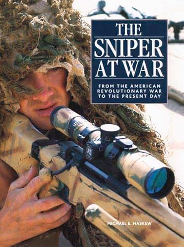 Stock image for The Sniper at War: From the American Revolutionary War to the Present Day for sale by SecondSale