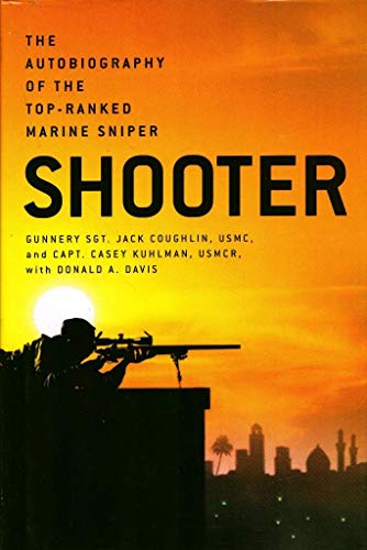 Stock image for Shooter: The Autobiography of the Top-Ranked Marine Sniper for sale by ZBK Books