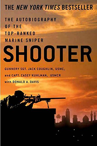 Beispielbild fr Shooter: The Autobiography of the Top-Ranked Marine Sniper zum Verkauf von Gulf Coast Books