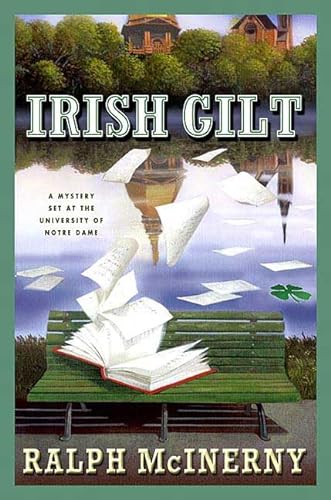 Beispielbild fr Irish Gilt: A Mystery Set at the University of Notre Dame zum Verkauf von SecondSale