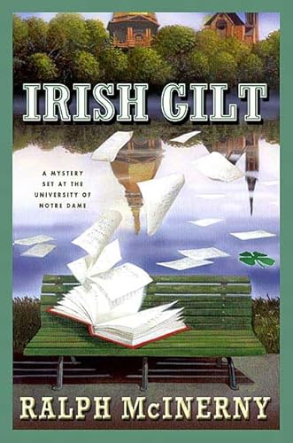 Stock image for Irish Gilt: A Mystery Set at the University of Notre Dame for sale by SecondSale